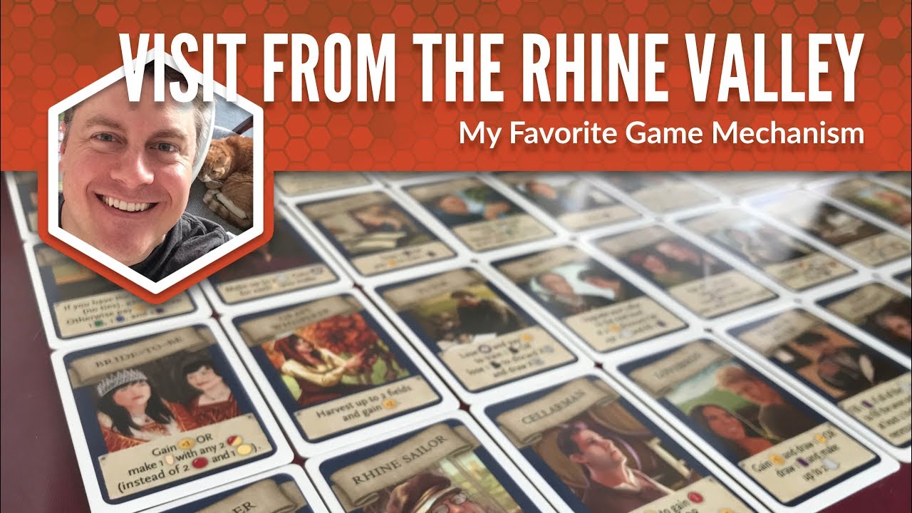 Visit from the Rhine Valley: My Favorite Game Mechanism