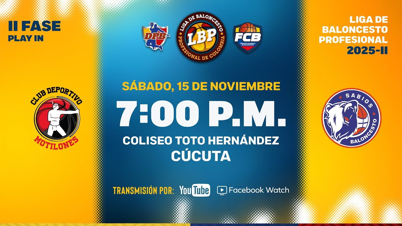 LIVE: #PlayoffsLigaDeBaloncestoProfesional | Club Deportivo Motilones VS Sabios De Caldas 2025-11-15