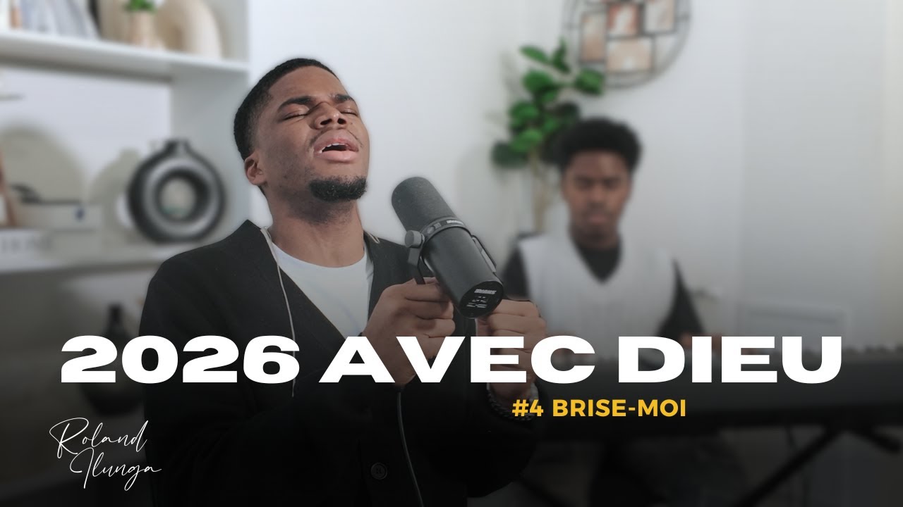 Roland Ilunga | 2026 AVEC DIEU : Moments d'adoration (Ép. 4)