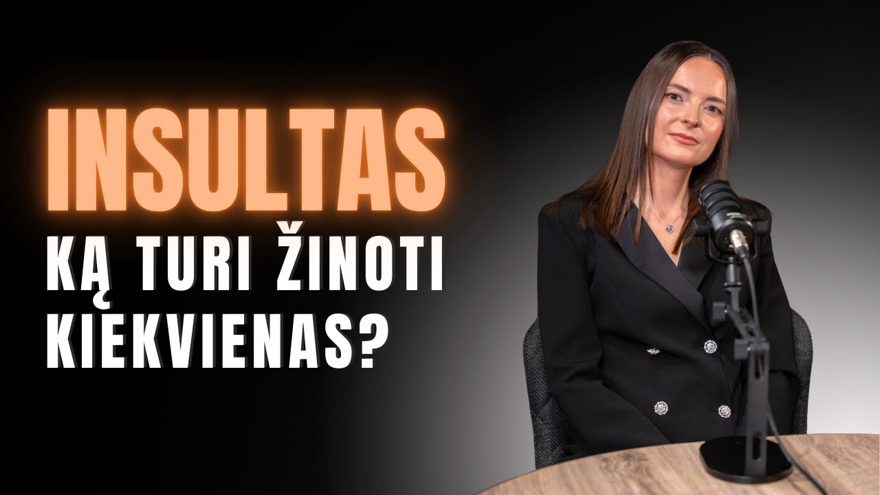 Insultas: kaip atpažinti pirmuosius požymius ir išvengti pavojų? I Neurologė Viktorija Rogozinskaja