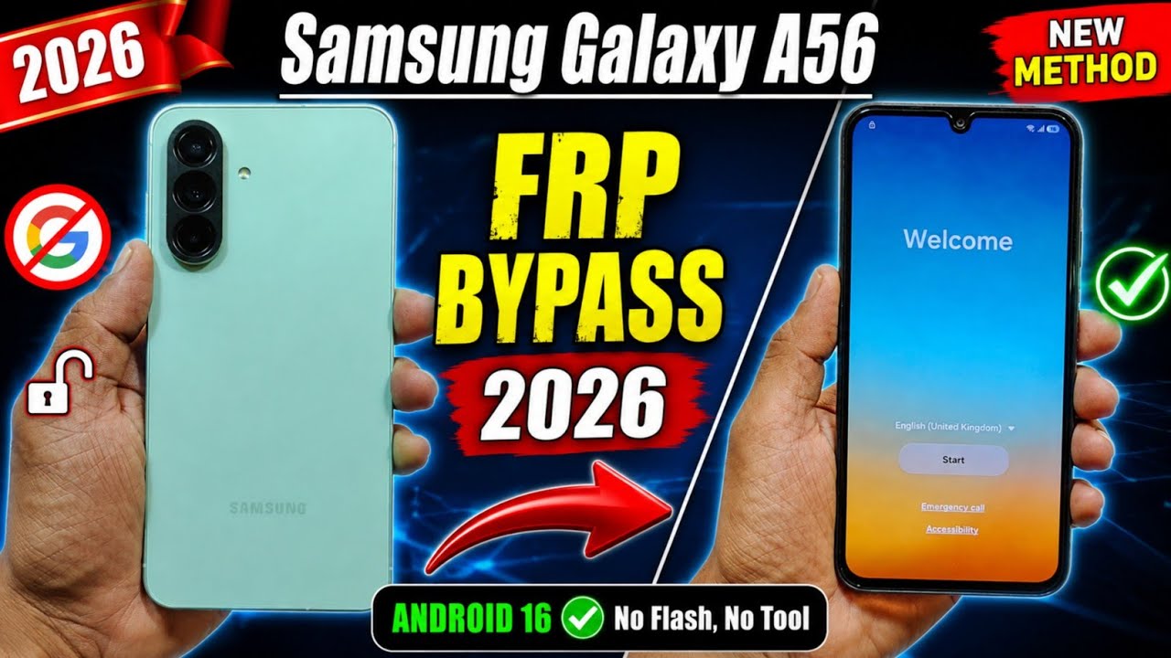 Samsung A56 Frp Bypass Android 16 Without Pc | Samsung Galaxy A56 Google Account Remove 2026