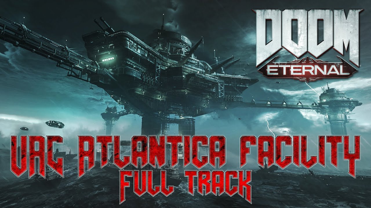 UAC Atlantica Facility (Full) REMASTER | David Levy | DOOM Eternal The Ancient Gods Part 1 OST