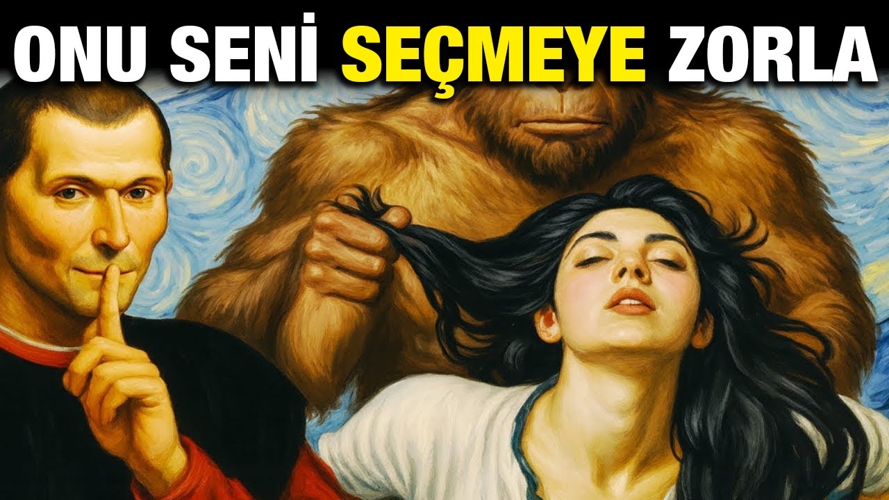 Bir Kadının Seni Seçmesini Sağla – İsterse Birçok Seçeneği Olsun | Machiavelli’nin Psikolojisi