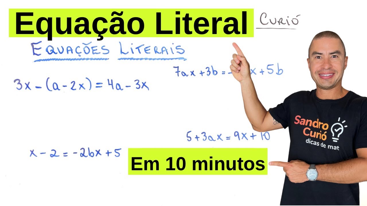 EQUAÇÃO LITERAL DO 1º GRAU | RÁPIDO e FÁCIL