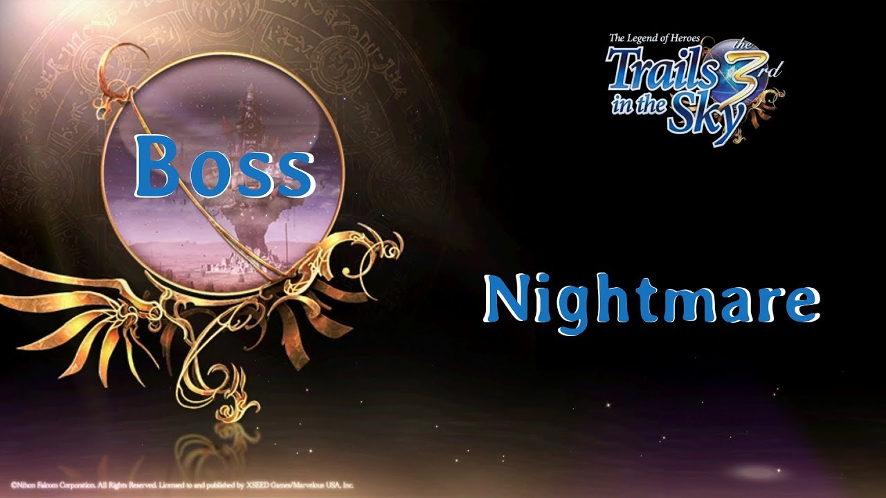 The Legend of Heroes: Trails in the Sky 3rd (Boss 23: Cassius Bright) Nightmare - PC