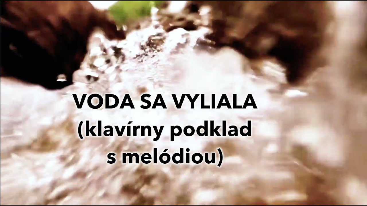 🌊 🎹 Voda sa vyliala - Klavírny podklad 🎵