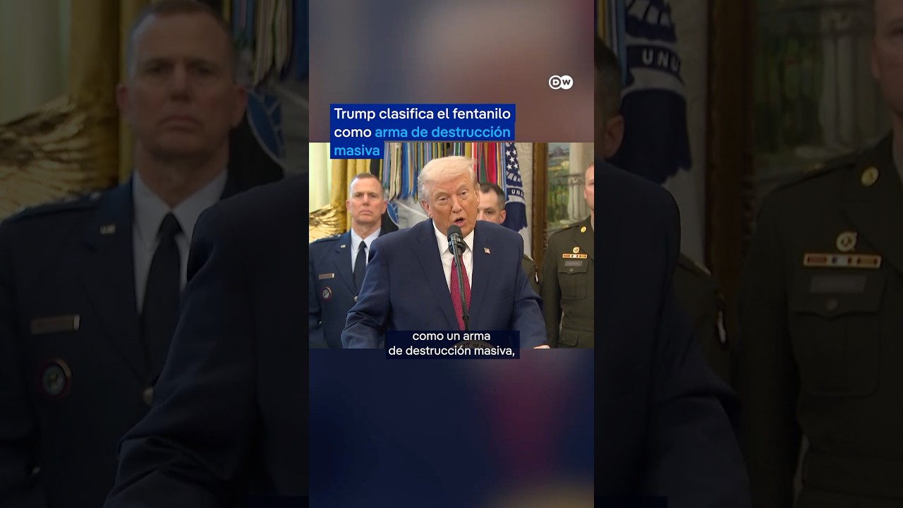 Trump clasifica el fentanilo como arma de destrucci&oacute;n masiva