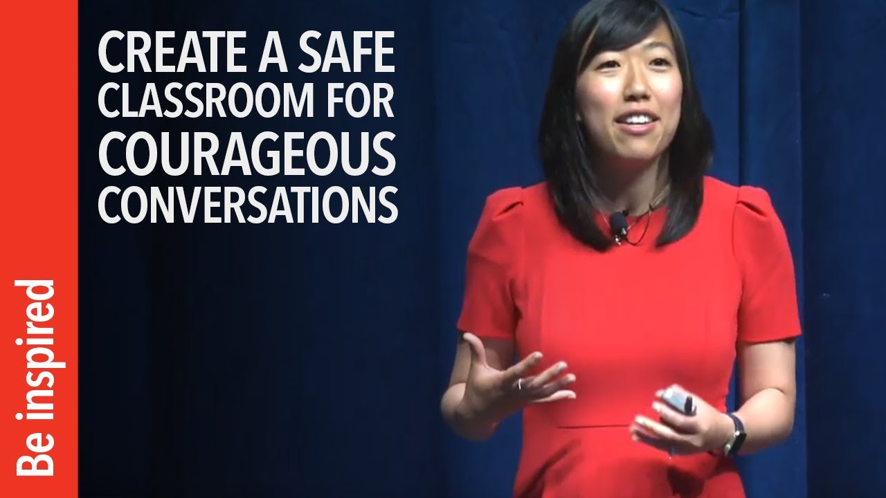 Create a Safe Classroom for Courageous Conversations