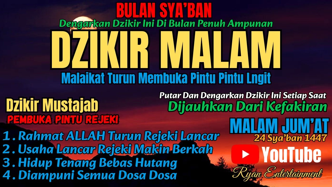 Dzikir Malam Jum’at | Pintu Langit Dibuka, Rahmat Turun, Hajat Terkabul & Rezeki Datang Tak Terduga