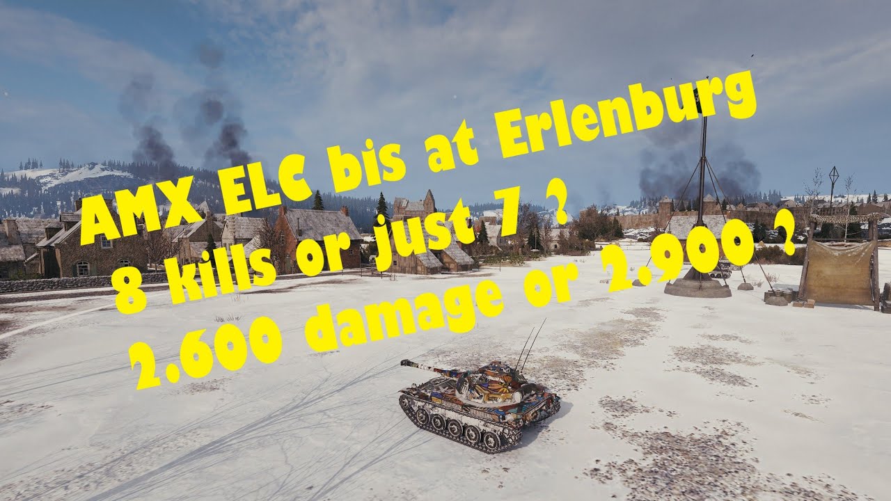 AMX ELC bis at Erlenburg. I guess I gotta clean up the mess again. 8 kills?