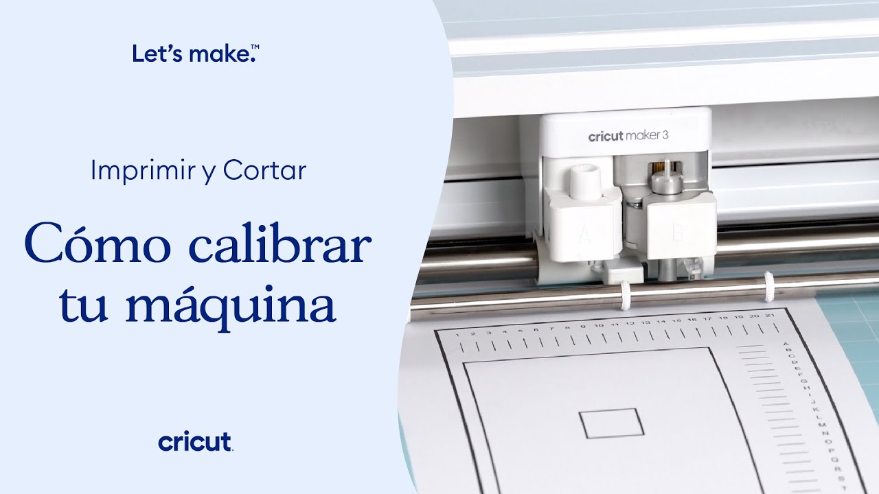 Imprimir y Cortar - Cómo calibrar tu máquina | Cricut España