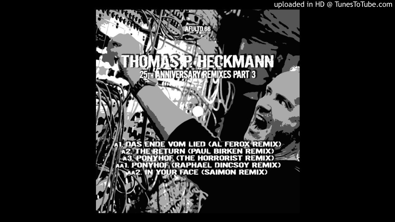 Thomas P. Heckmann - Ponyhof (The Horrorist Remix)