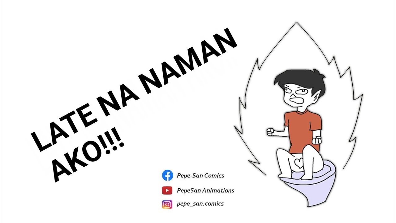 LATE NA NAMAN AKO! | Pinoy Animation