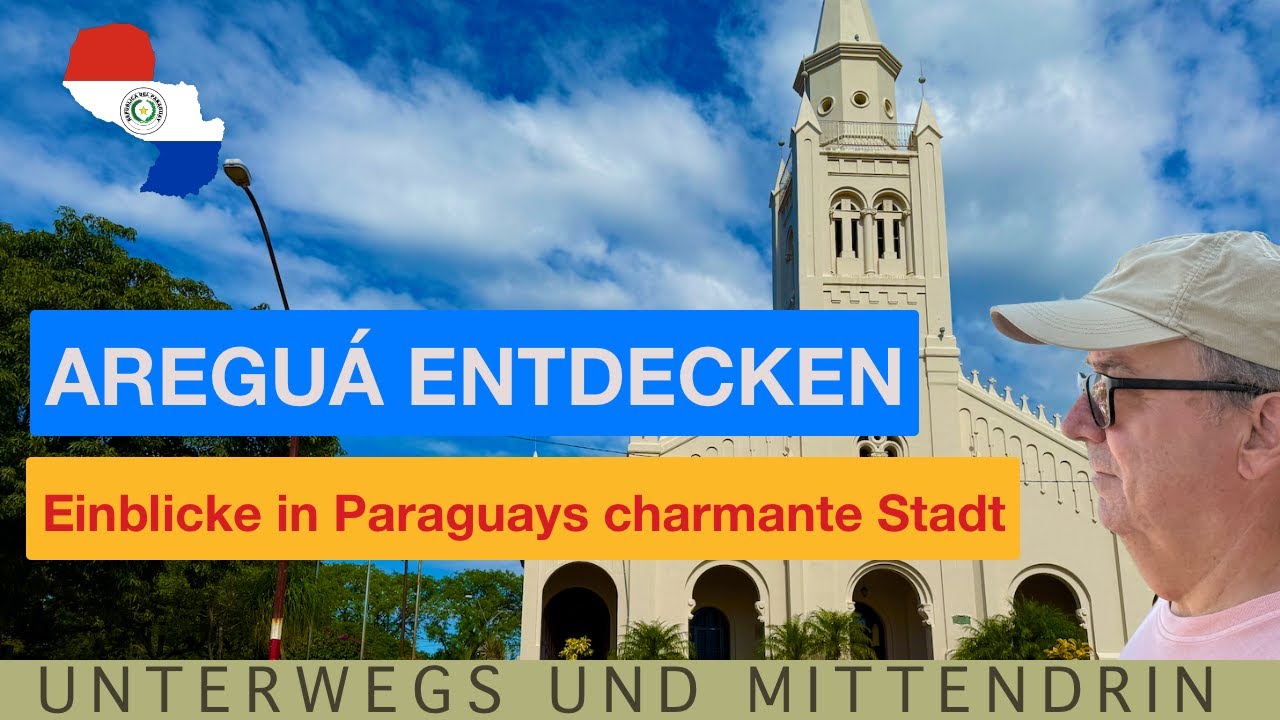 Areguá entdecken - Ein Einblick in Paraguays charmante Stadt