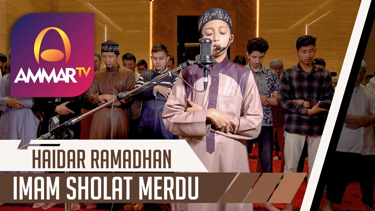 IMAM CILIK || SURAT AL FATIHAH - AL MUZZAMMIL || HAIDAR RAMADHAN