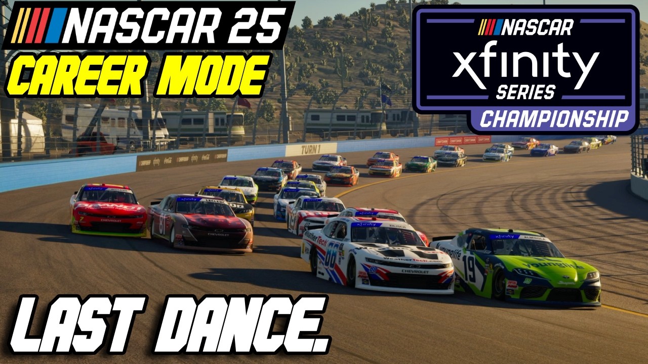 THE FINAL XFINITY CHAMPIONSHIP RACE! | NASCAR 25 Career Mode