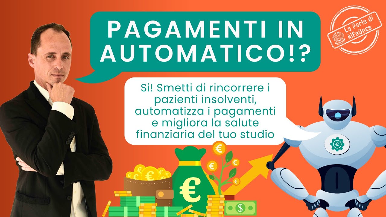 Come Automatizzare i Pagamenti nello Studio Medico | Le Perle di AlfaDocs