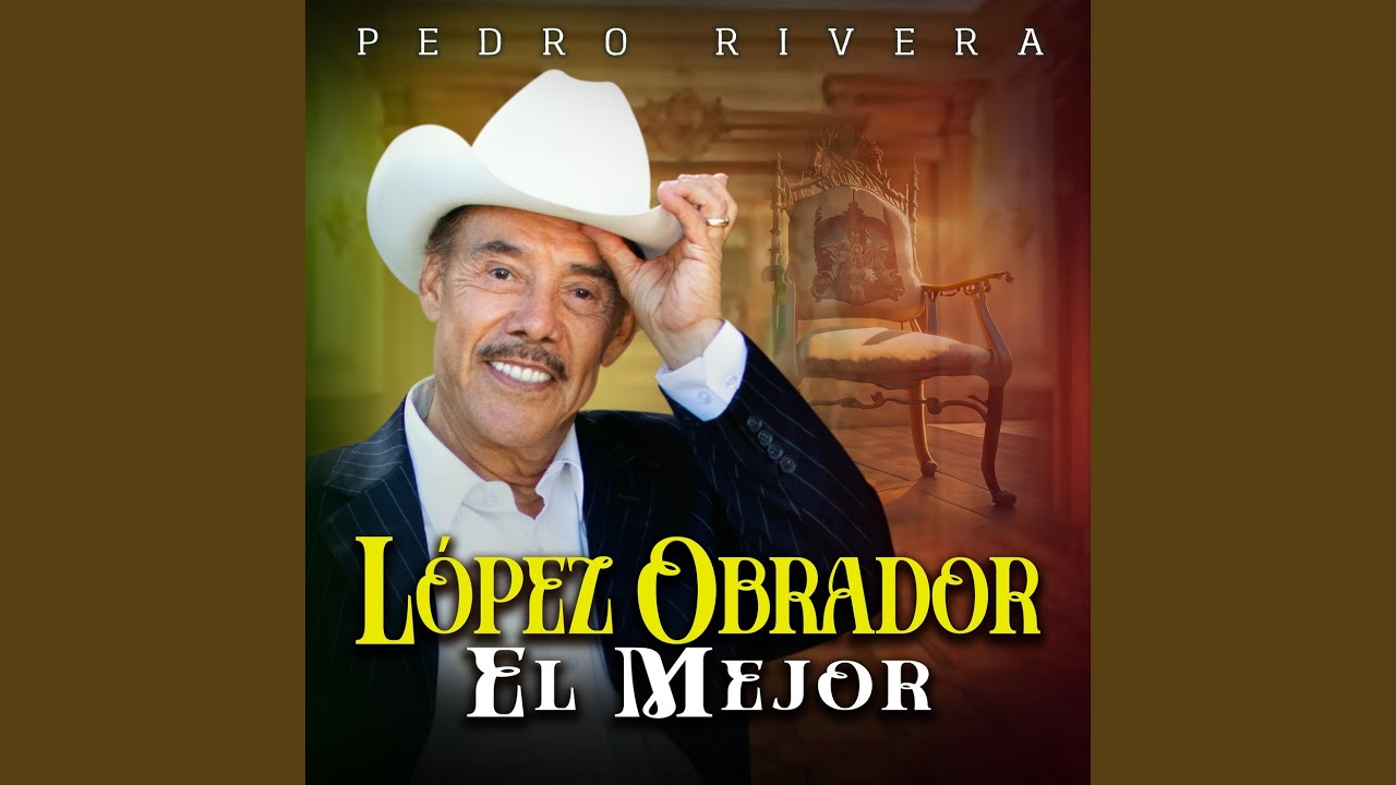 López Obrador El Mejor