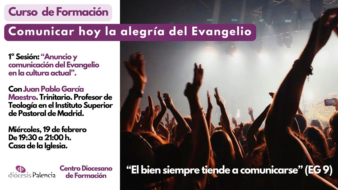 &ldquo;Anuncio y comunicaci&oacute;n del Evangelio en la cultura actual&rdquo;