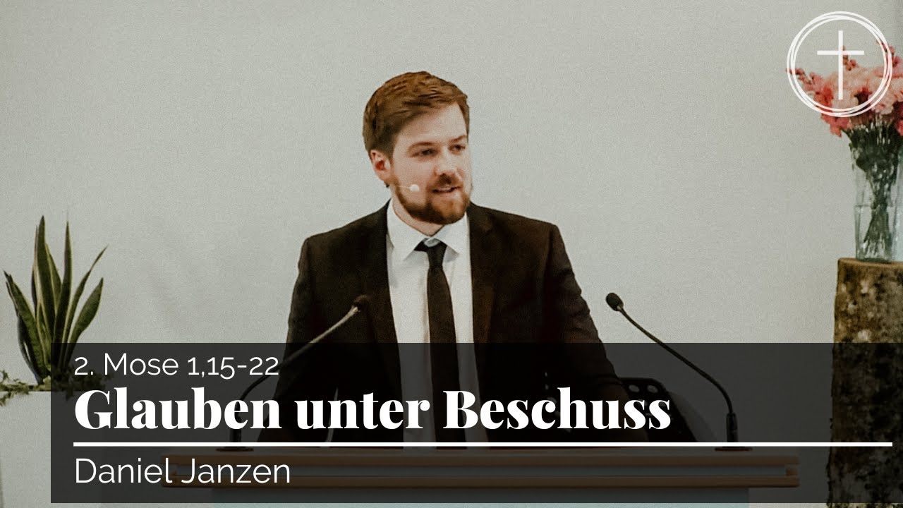 Glaube unter Beschuss (2. Mose 1,15-22) | Predigt