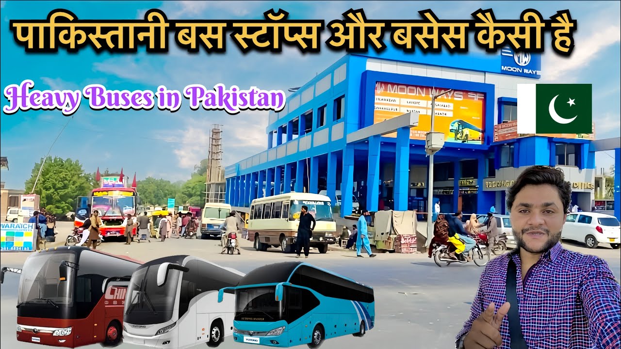 How are Pakistani Bus Stops and Buses🚌|पाकिस्तानी |🇵🇰|बस स्टॉप्स और बसेस कैसी है|Chand Panwar Vlogs