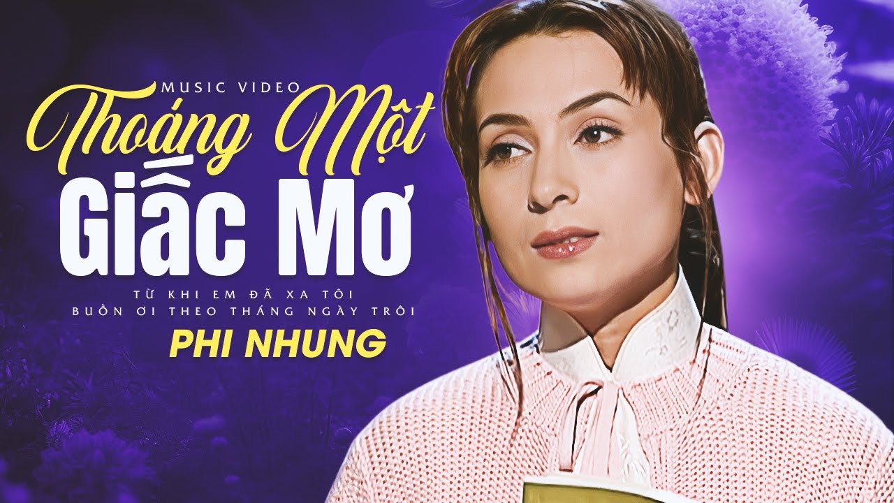 Nhớ Mãi Giọng Hát Cất Lên Làm Rung Động Hàng Triệu Trái Tim - Liên Khúc THOÁNG MỘT GIẤC MƠ - Cực Hay