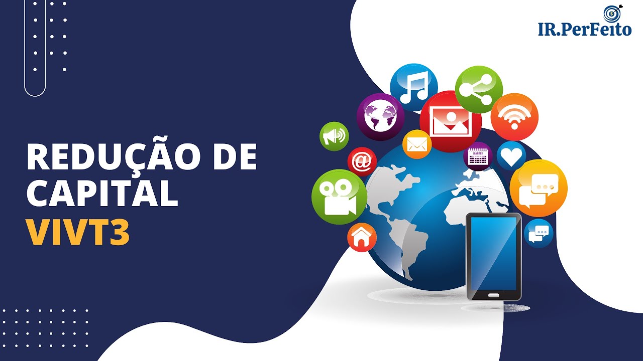 REDUÇÃO de CAPITAL VIVT3 - VIVO (TELEFÔNICA) - Como Atualizar a Carteira