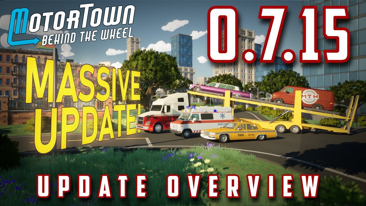 Motor Town: обзор обновления 0.7.15 — S&R и новые машины скорой помощи, настоящие автопоезда, уни...