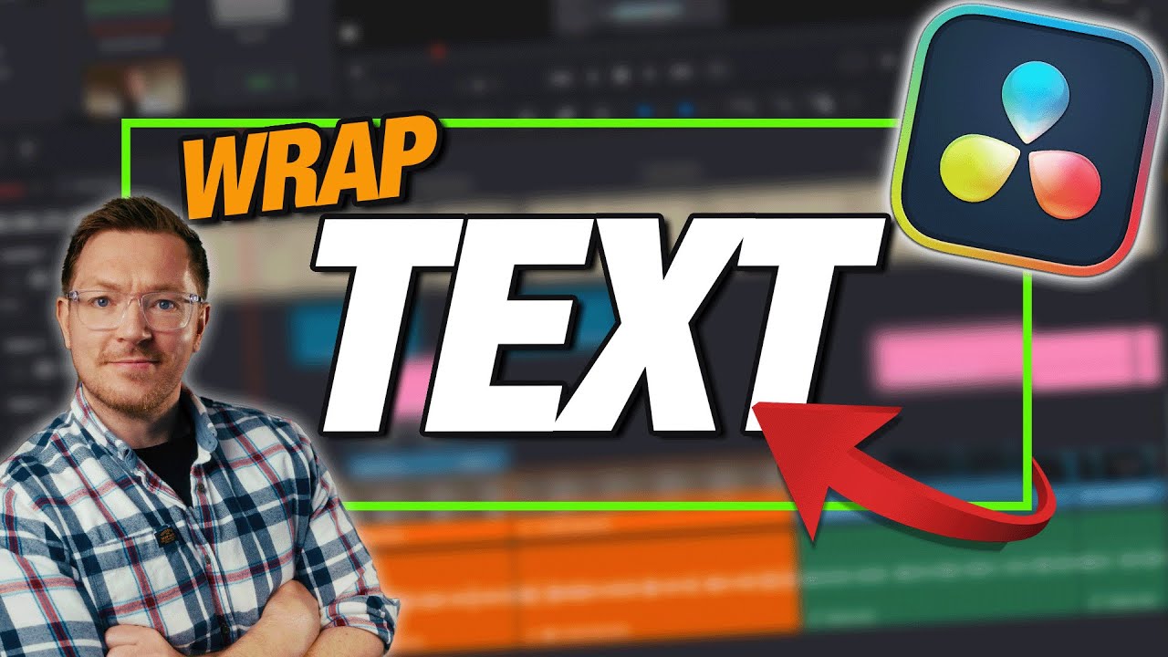How to Wrap Text in DaVinci Resolve 20 (plus free preset!)