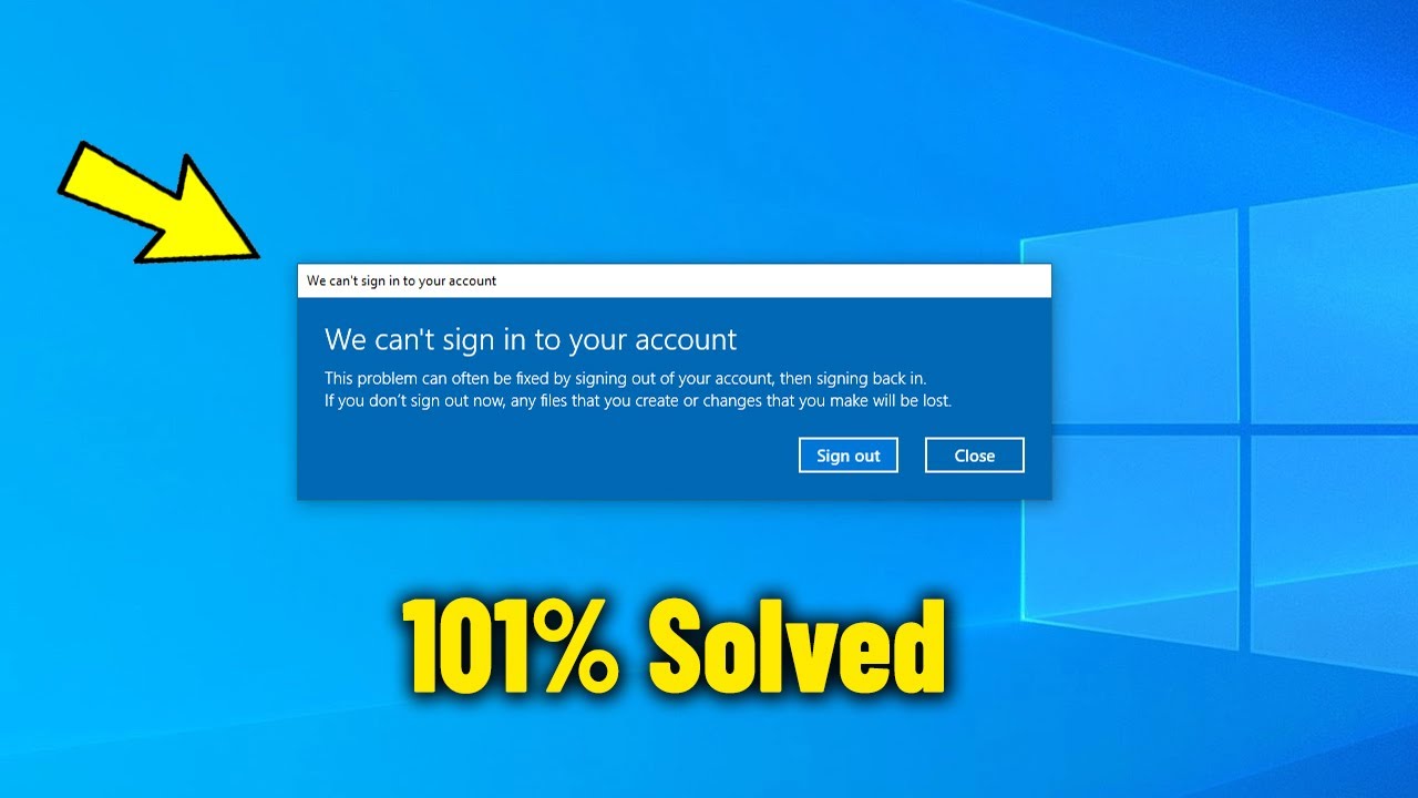 We can't sign in to your account Error Message in Windows 10 / 11 - How to Solve it ✅