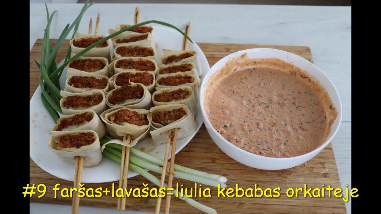 #9 faršas+lavašas=liulia kebabas orkaiteje!