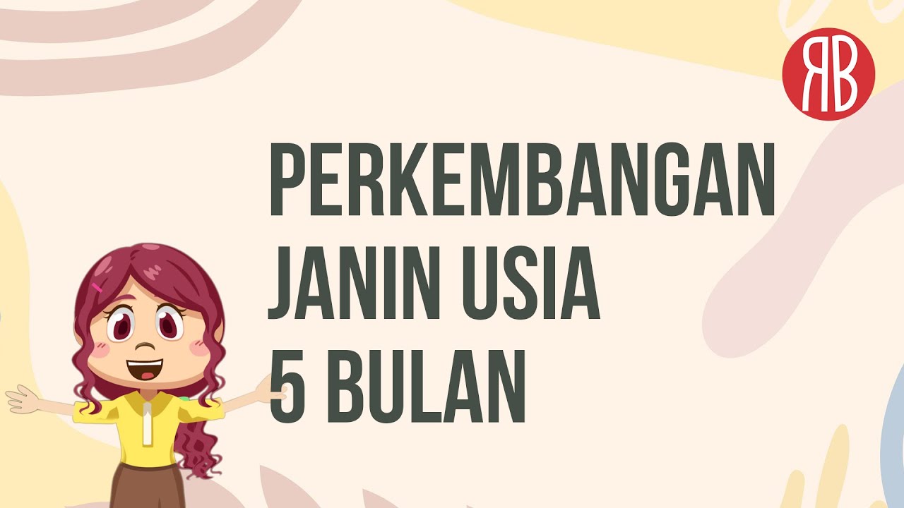 Perkembangan Janin di Kehamilan Usia 5 Bulan