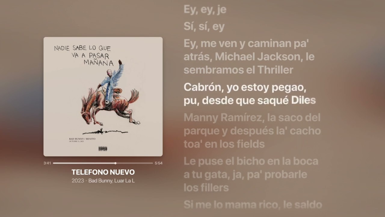 TELEFONO NUEVO ‐ Bad Bunny ft. Luar La L - Lyrics - nadie sabe lo que va a pasar mañana