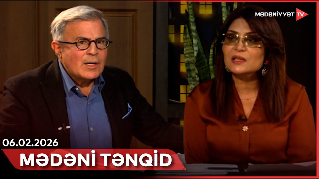 Mədəni tənqid | 06.02.2026