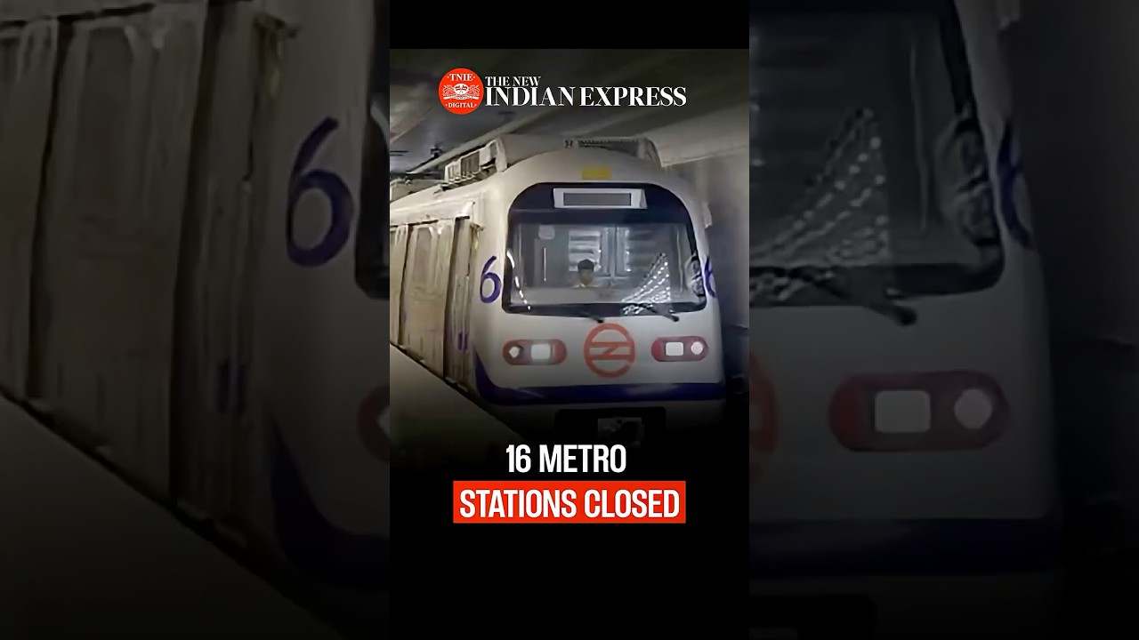 16 Delhi Metro stations shut as CJP protest swells