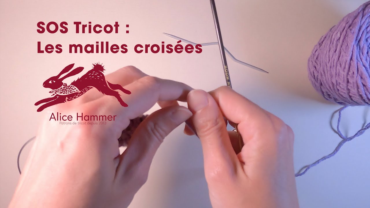SOS TRICOT : LES MAILLES CROISEES