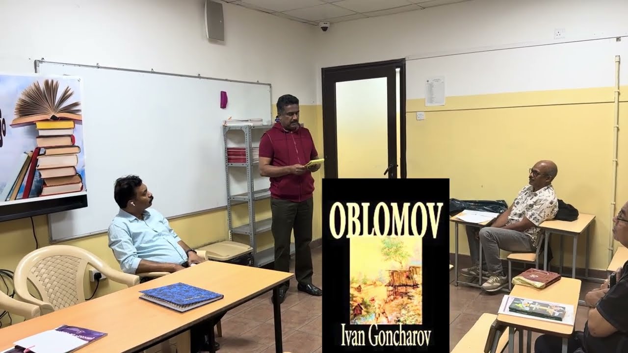 പുസ്തകം പരിചയപ്പെടുത്തൽ : OBLOMOV : ശ്രീ ബോബി ജോസഫ് കാക്കനാട് : 