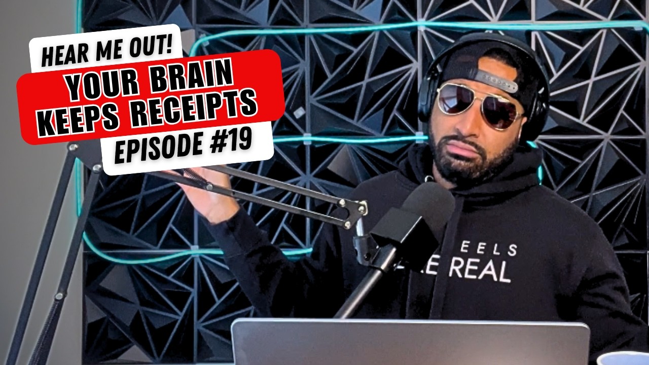 Your Brain Keeps Receipts 🧾 | Episode 19