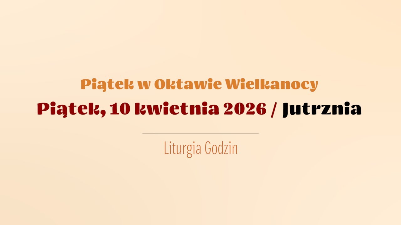 #Jutrznia | 10 kwietnia 2026 | Piątek Wielkanocny