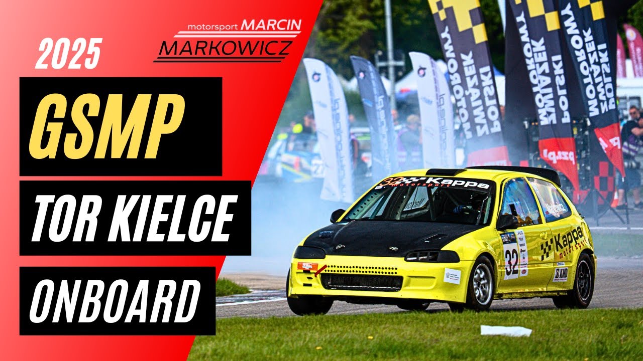 GSMP Tor Kielce 2025 / Marcin Markowicz i Honda Civic w akcji! Onboard / Kappa Motorsport