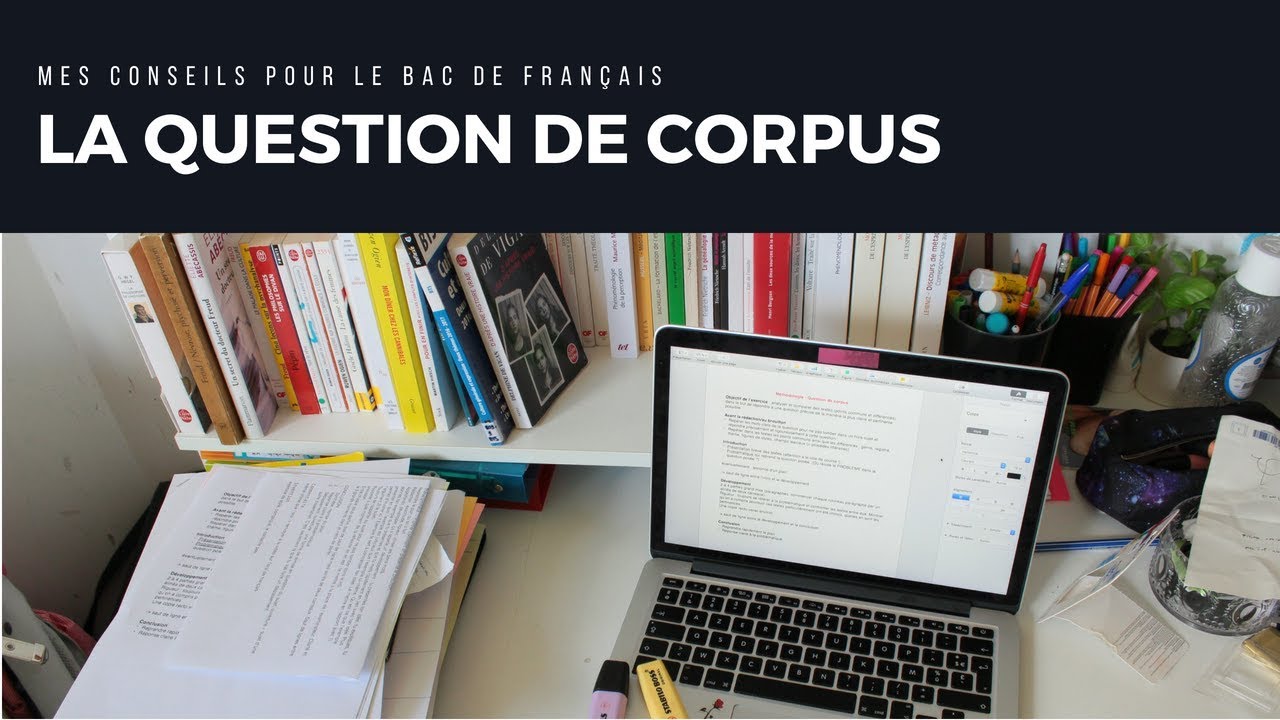 BAC DE FRANÇAIS │La question de corpus