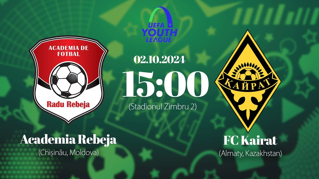 UEFA Youth League | Academia Rebeja - FC Kairat | 02.10.2024