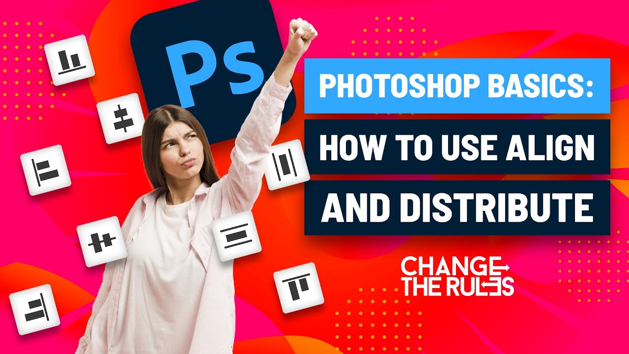 Photoshop Basics: How To Use Align And Distribute