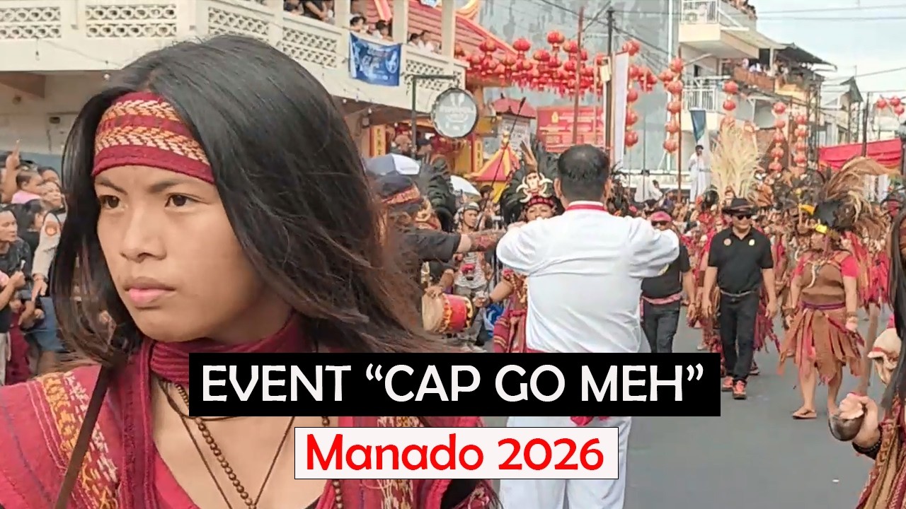 Meriah Pawai Cap Go Meh di Kota Manado, Masyarakat Memadati Kawasan China Town Pusat Kota Manado