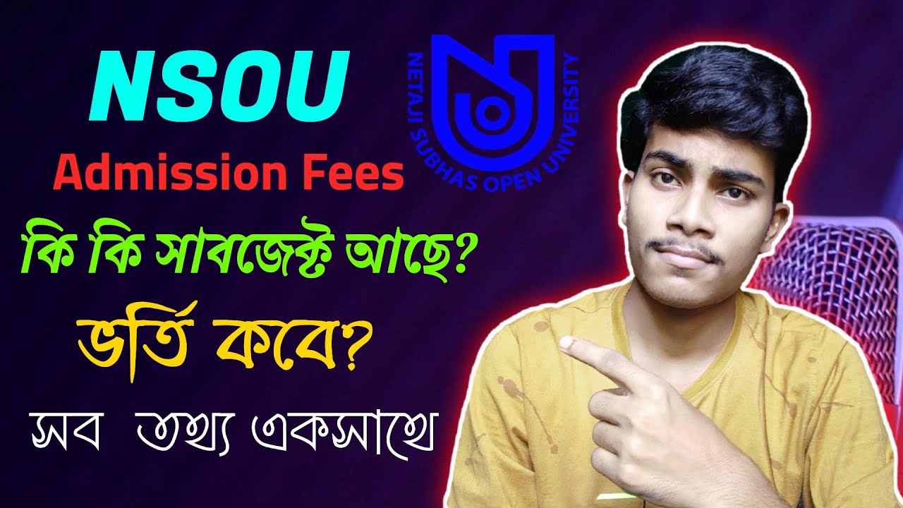 NSOU PG Admission 2021-22 | Admission Fees, Subjects, Pattern | How to Apply for Netaji Open Univ...