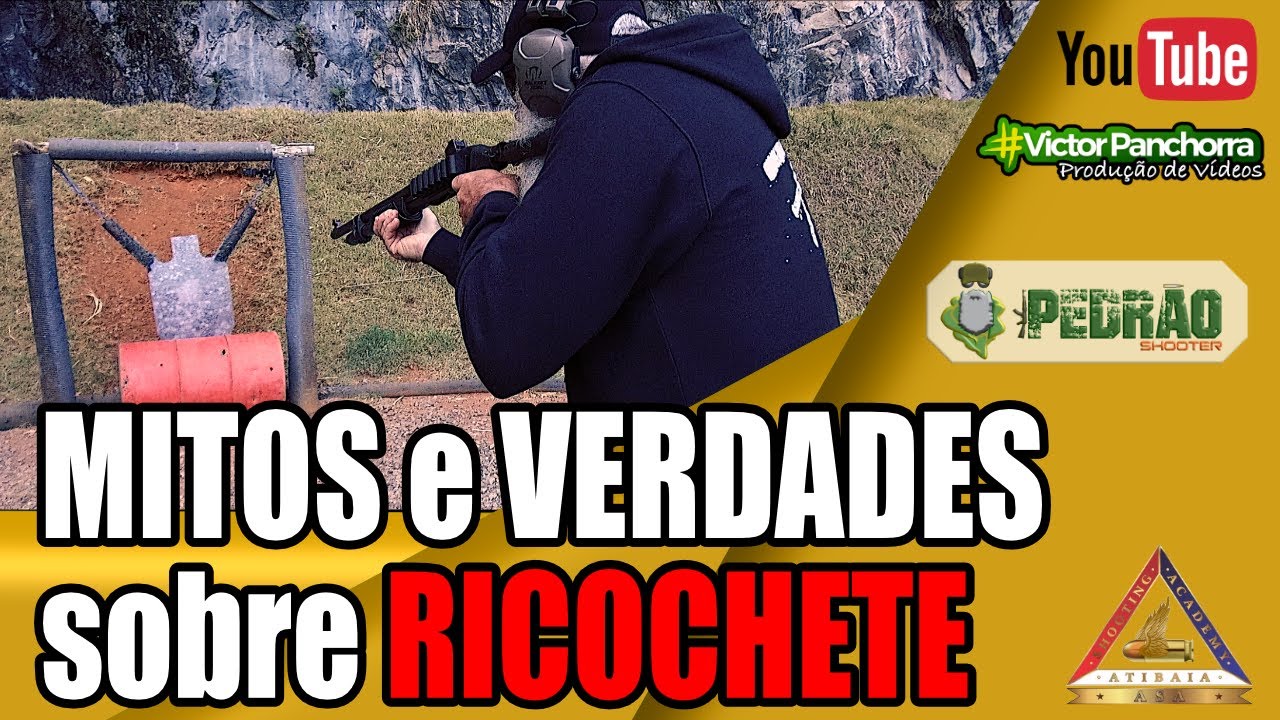 #87 - MITOS E VERDADES SOBRE O RICOCHETE! ATENÇÃO AO DISPARAR EM ALVOS METÁLICOS.