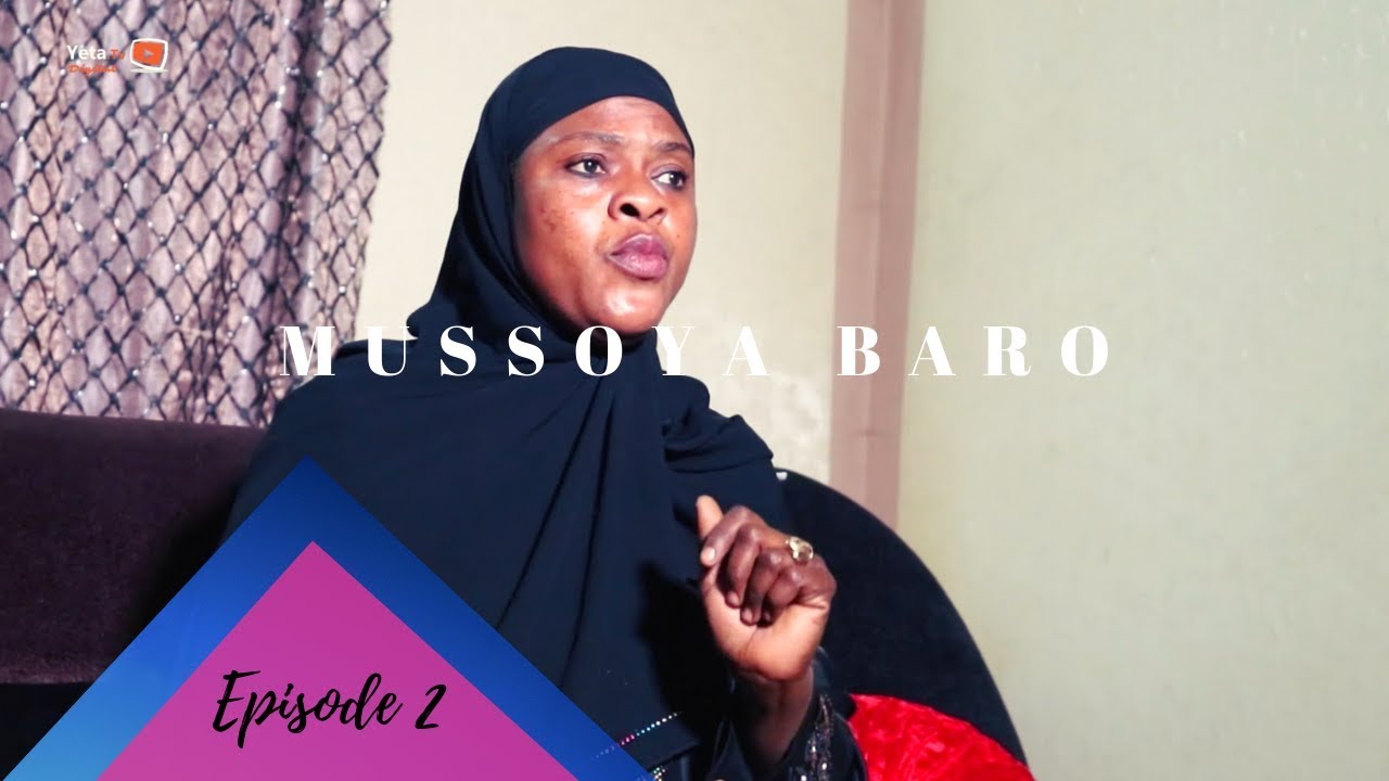 Mussoya Baro - Episode 2 - Les 3 types de femmes.
