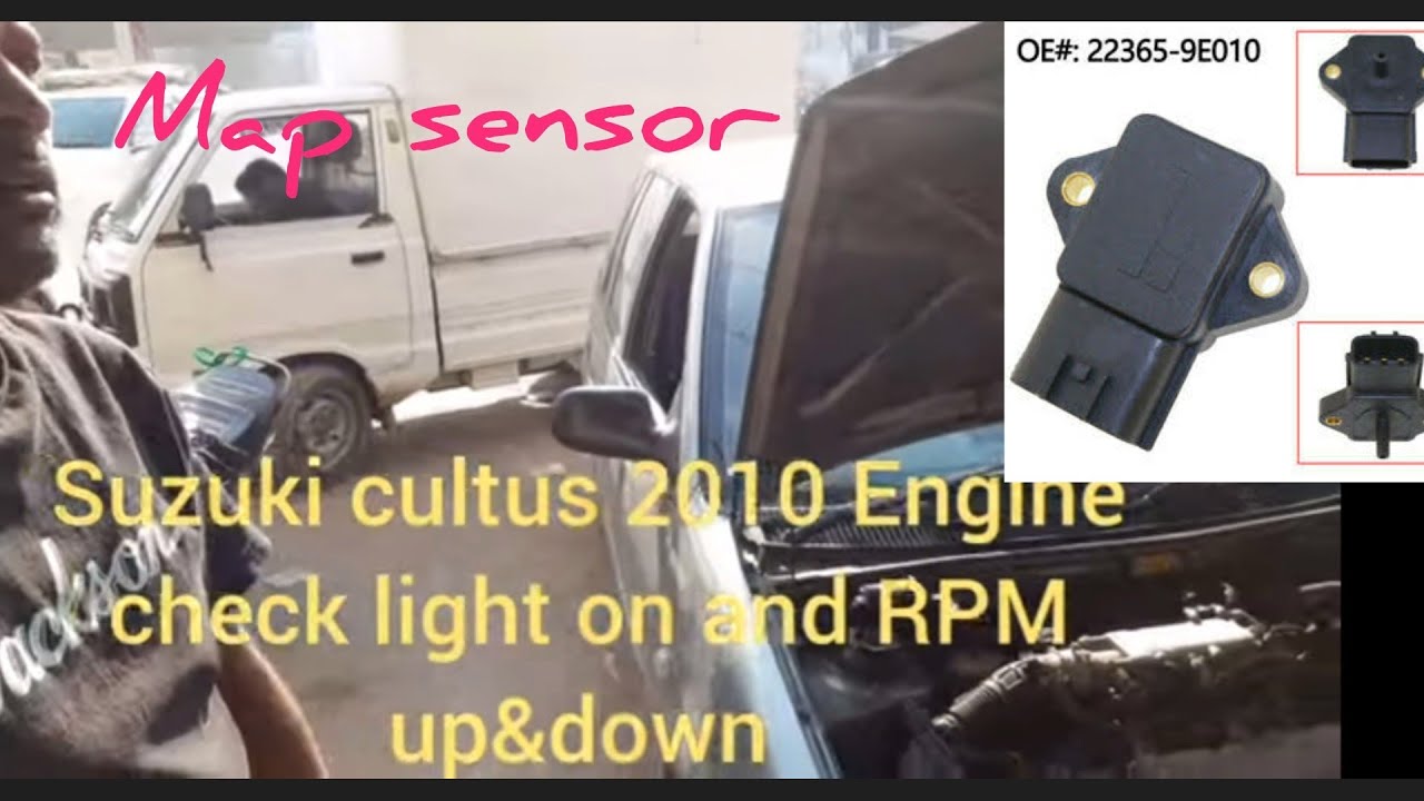 suzuki cultus EFI 2010 RPM UP&DOWN and check engine sign on code p0105 map sensor