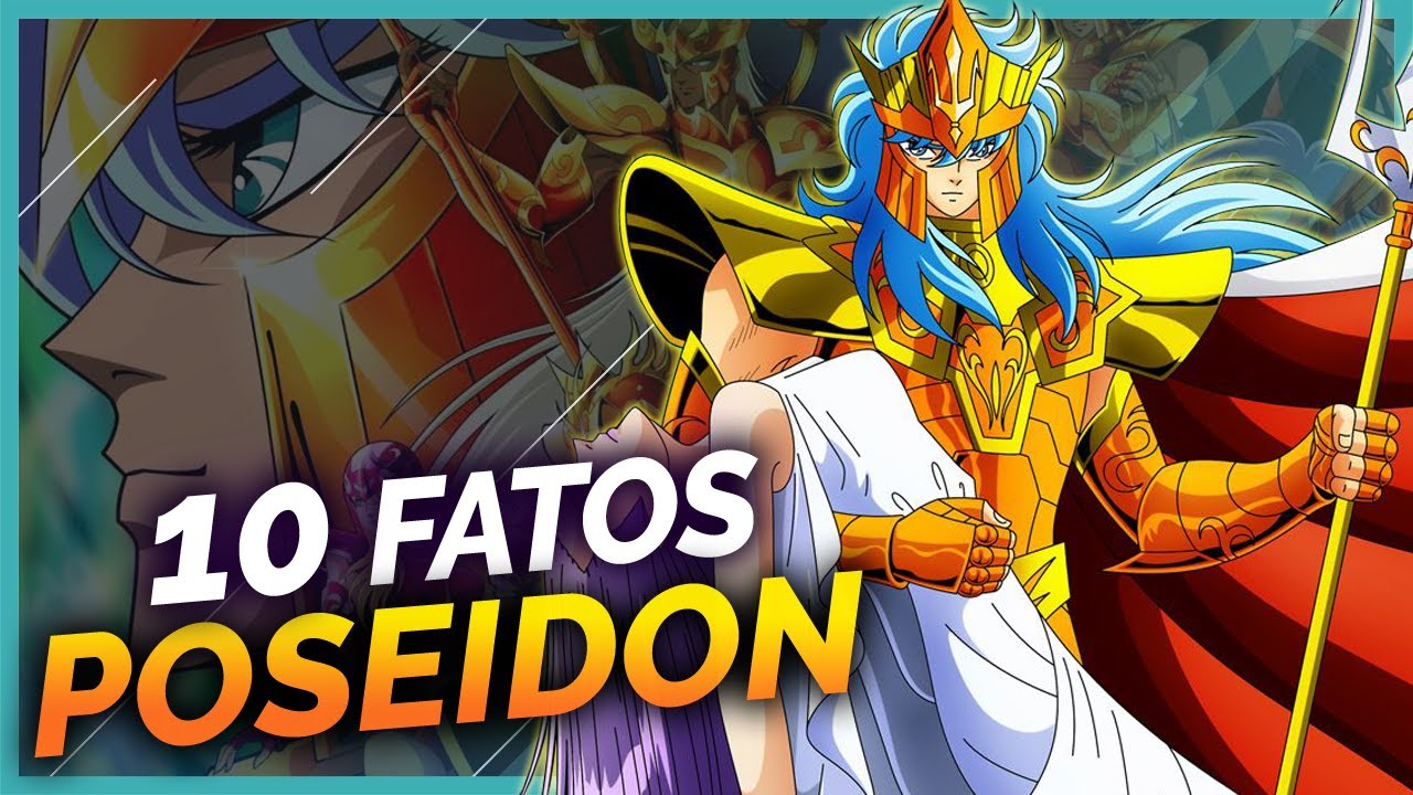 10 FATOS SOBRE POSEIDON | Saint Seiya