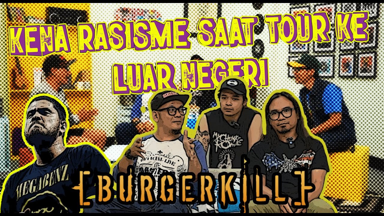 BURGERKILL | DIPERLAKUKAN RASIS SAAT TOUR | PUNYA FANS SETIA LUAR NEGERI #rive #burgerkill